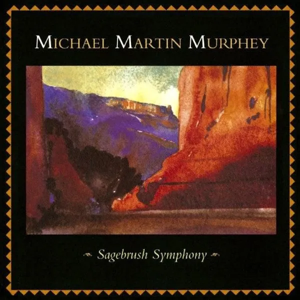 Michael Martin Murphey With The San Antonio Symphony* Conducted By Christopher Wilkins - Sagebrush Symphony (CD, Album)