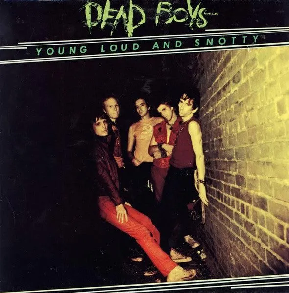 Dead Boys* - Young Loud And Snotty (LP, Album, RE) (Very Good Plus (VG+))
