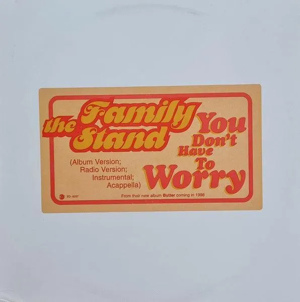 The Family Stand - You Don't Have To Worry