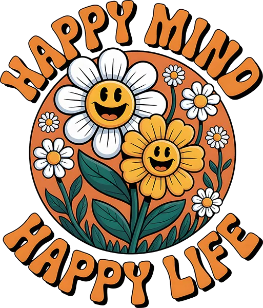 DTF Transfer – Happy Mind Happy Life Multi Sizes (RT-FL001)