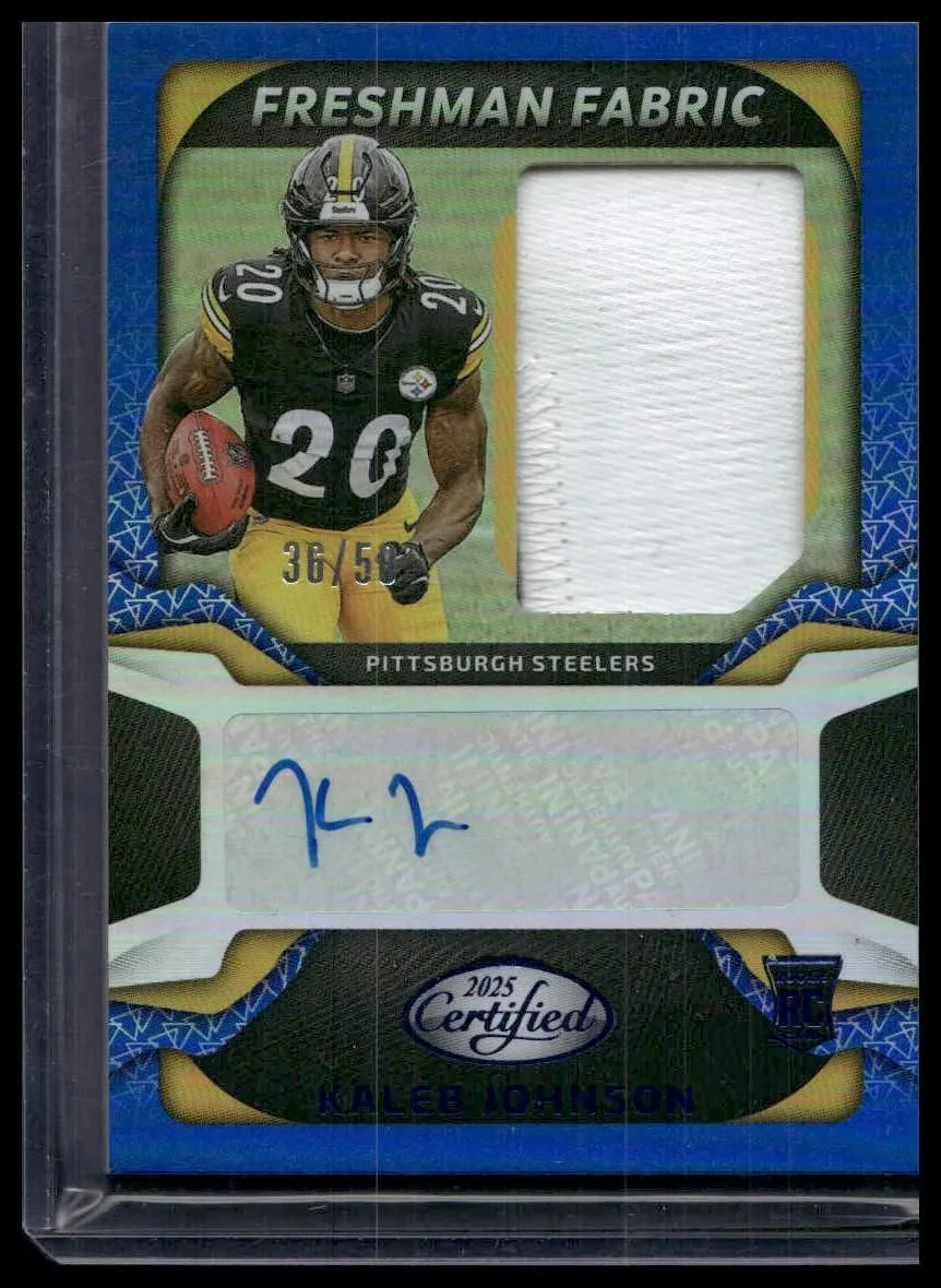 2025 Panini Certified Kaleb Johnson Freshman Fabric Mirror Signatures #/499