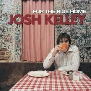 Josh Kelley - For The Ride Home (CD, Album, Enh)