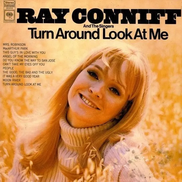 Ray Conniff And The Singers - Turn Around Look At Me (LP)
