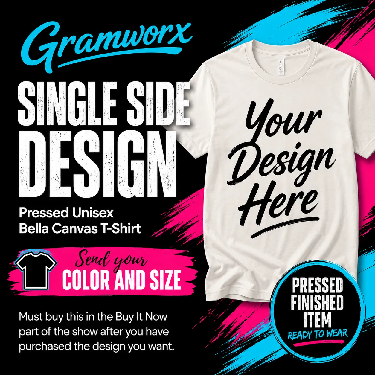 2x-4x Single-Side Pressed Unisex Bella + Canvas T-Shirt - Must Purchase Transfer First