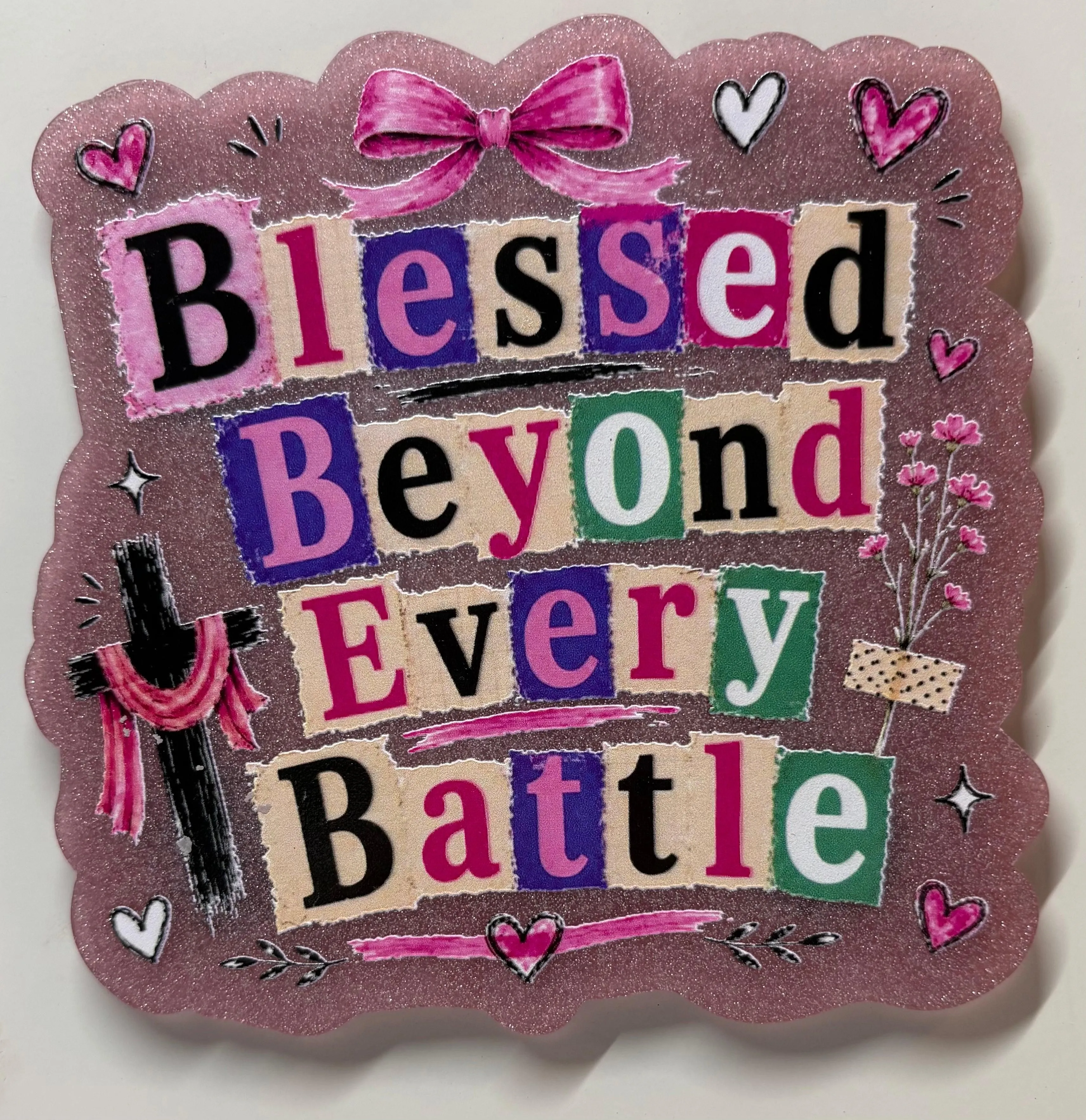 Blessed Beyond Every Battle Jumbo Magnet