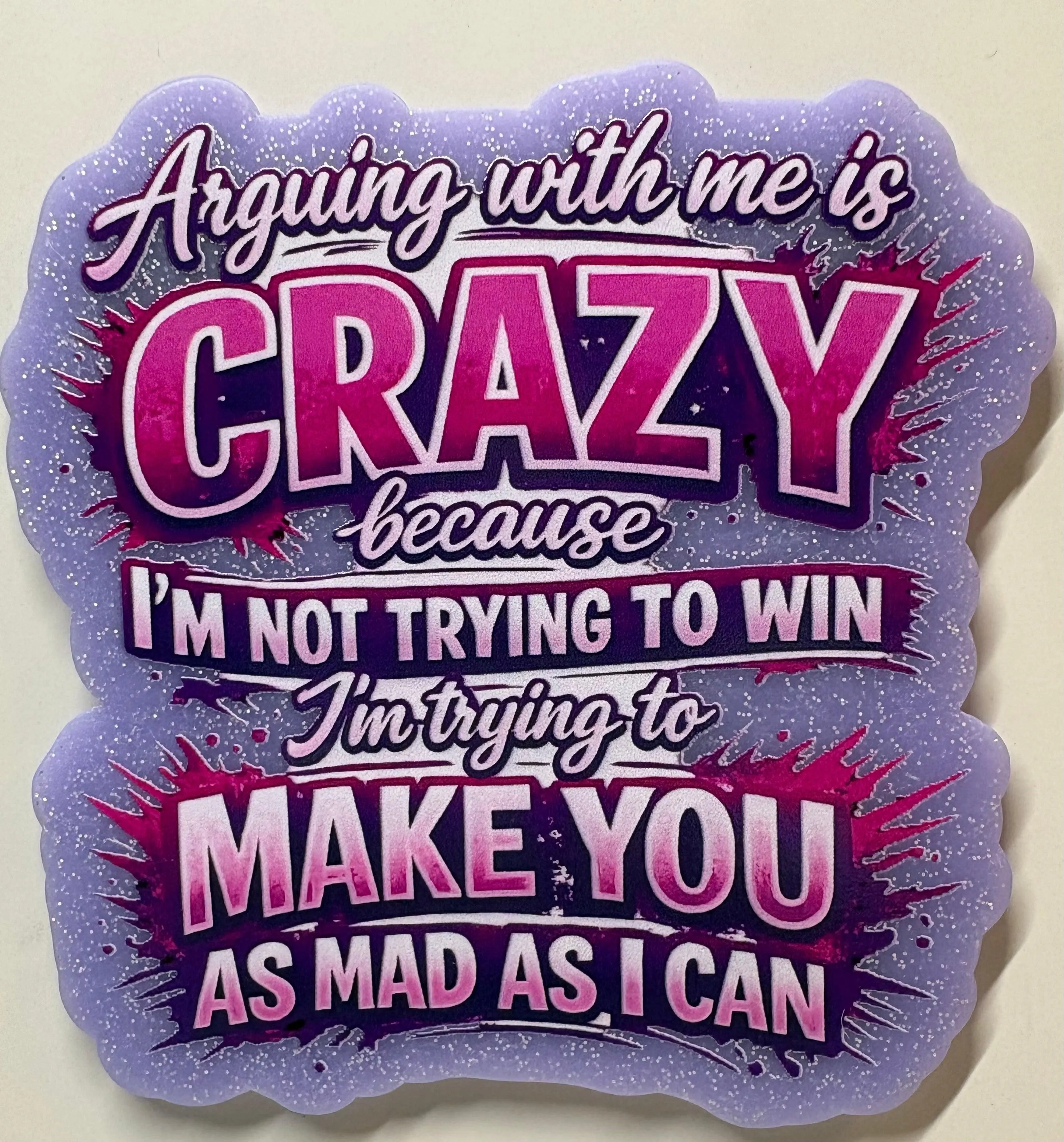 Arguing With Me Jumbo Magnet