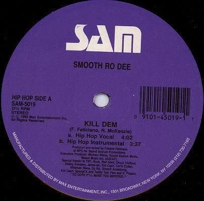 Smooth Ro Dee* - Kill Dem (12")