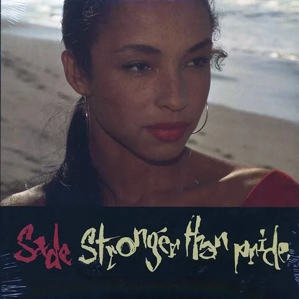 Sade “Stronger than Pride”