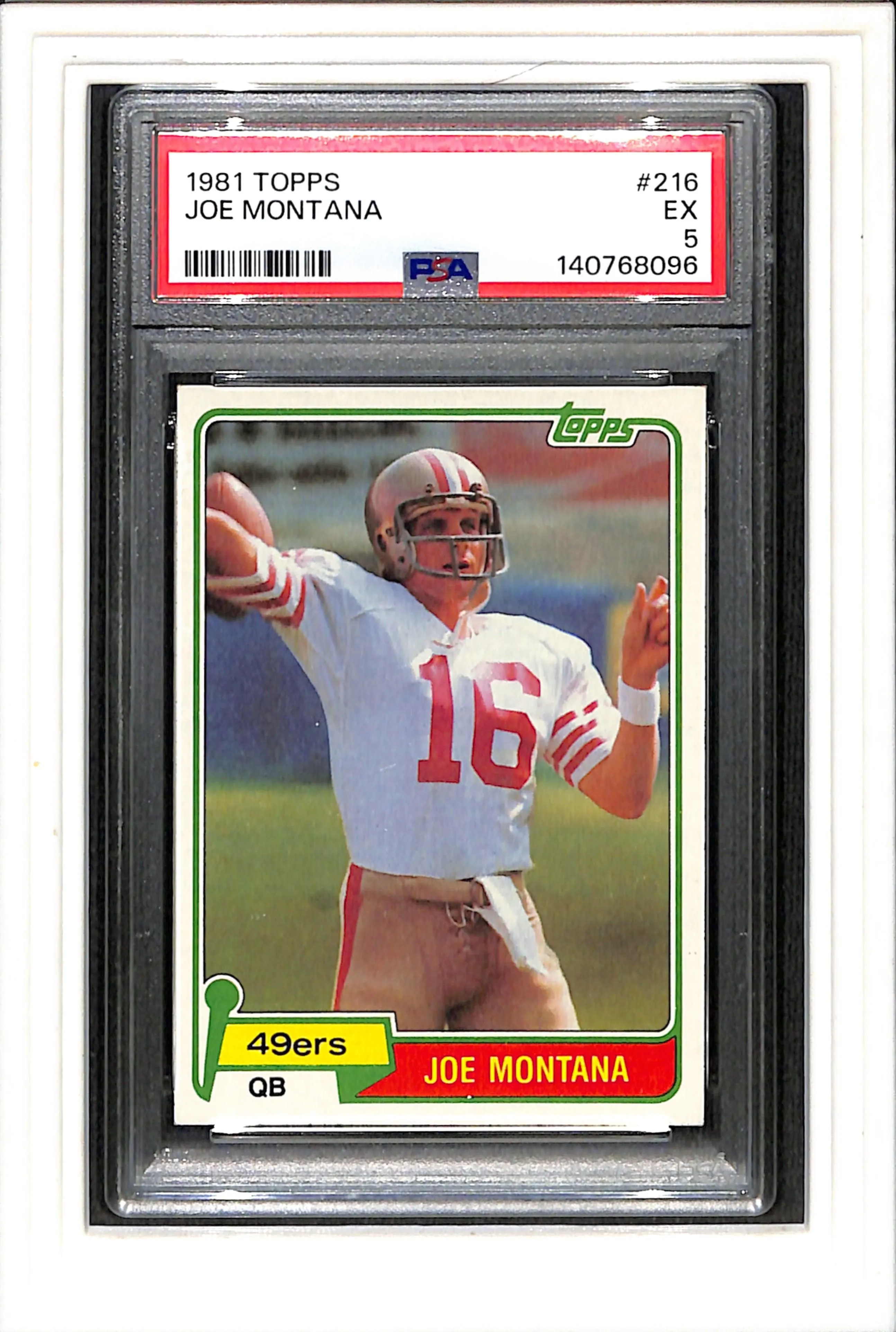 1981 Topps #216 Joe Montana Fresh Grade PSA 5 SN 140768096