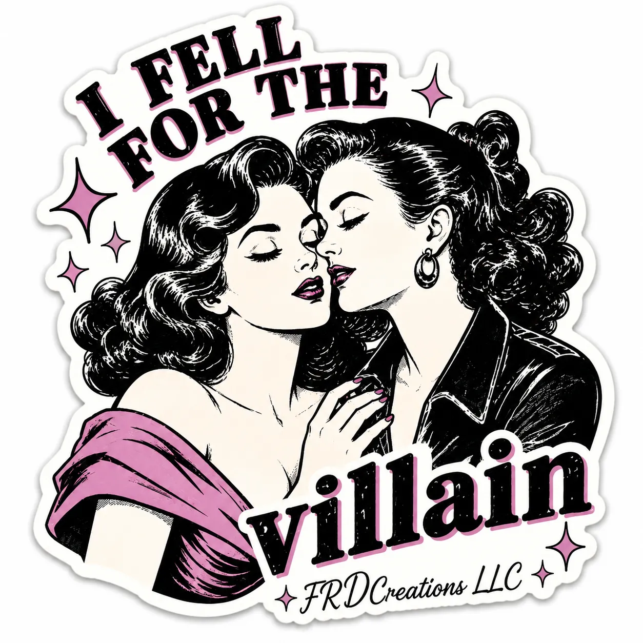 Fell for the Villain Sticker – Lesbian Version