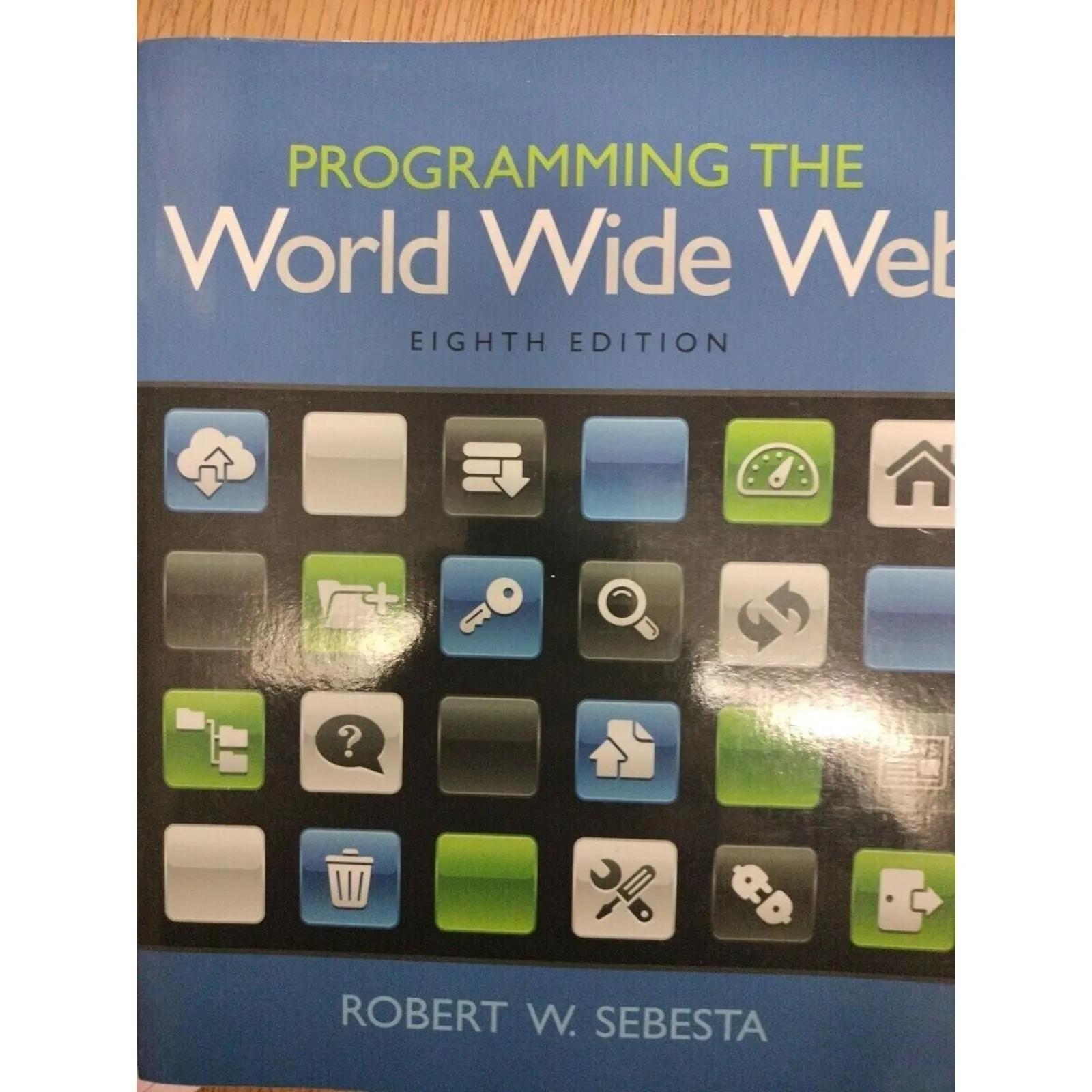 Product image for Programming the World Wide Web, Sebesta, Robert, 9780133775983