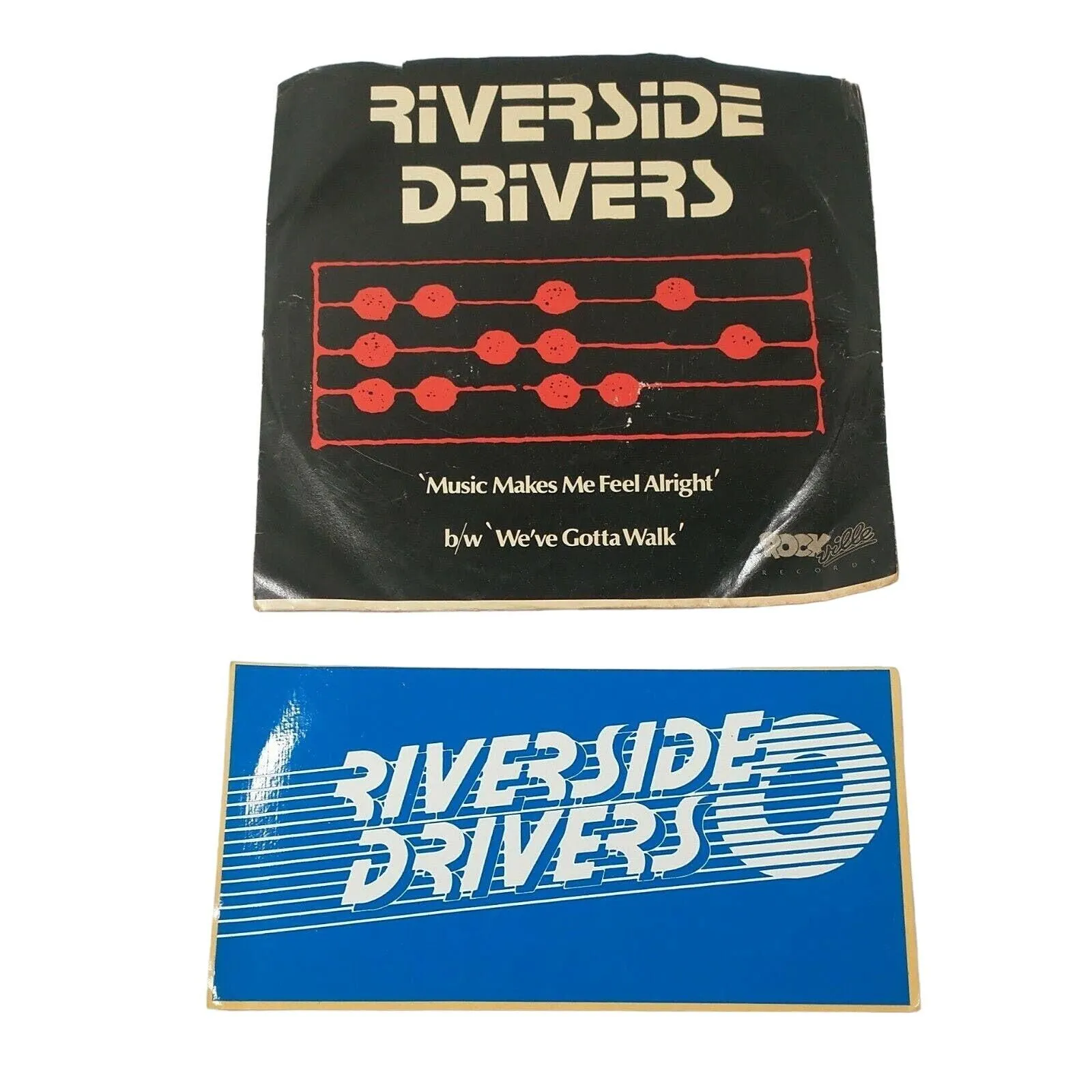 Product image for Riverside Drivers Music Makes Me Feel Alright & We've Gotta Walk 7" Single