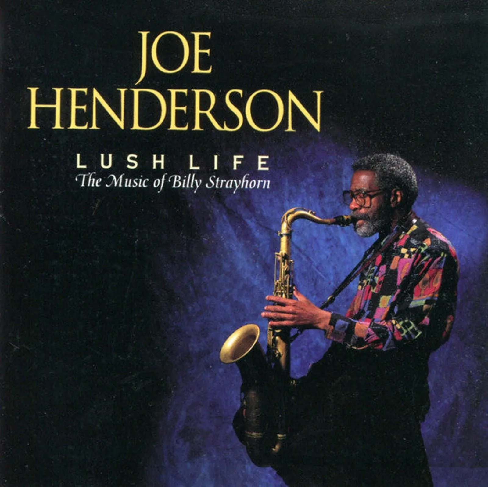 Product image for Joe Henderson - Lush Life (The Music Of Billy Strayhorn) (CD, Album, Club) - good-g-