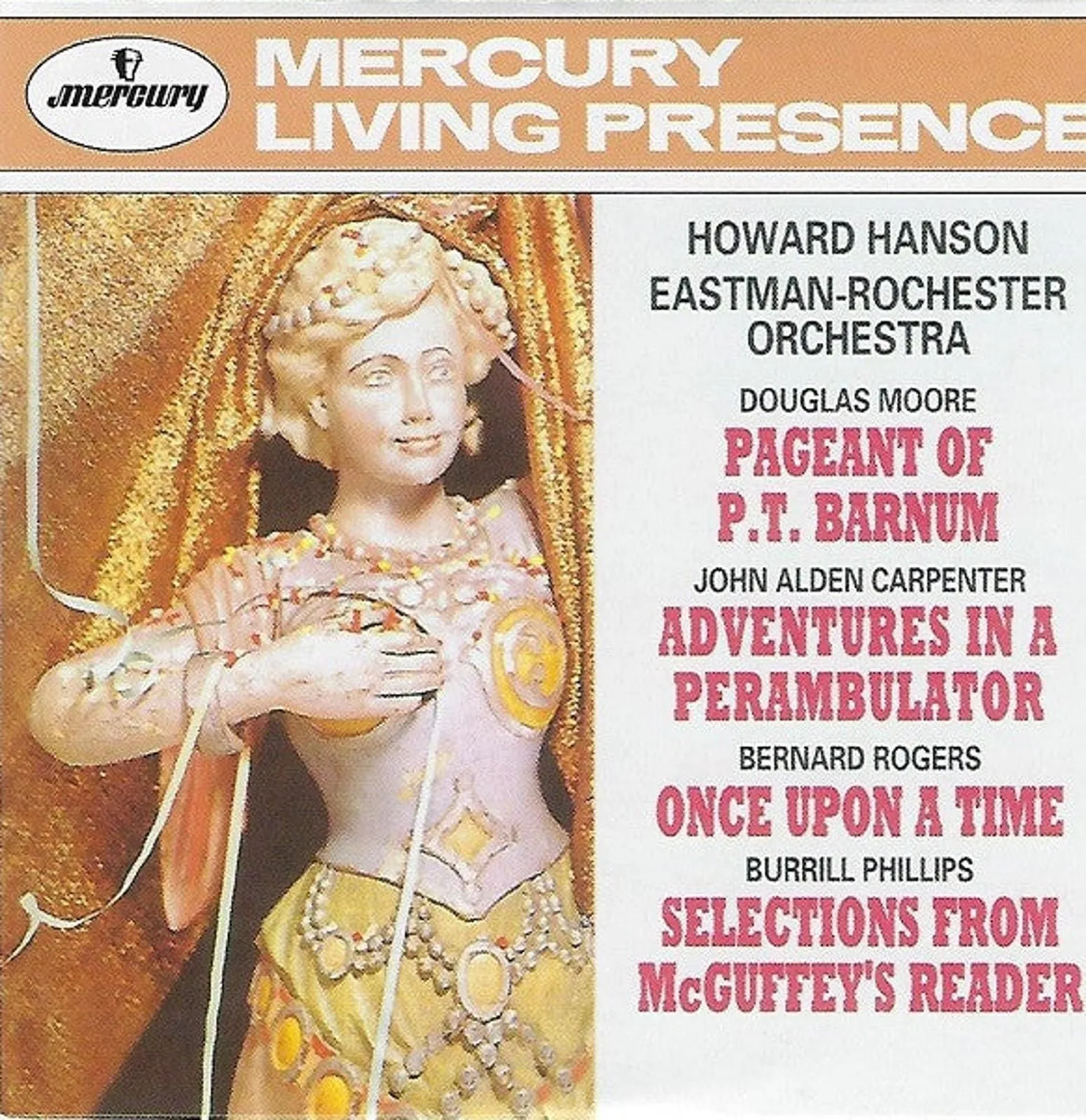 Product image for Howard Hanson Conducting The Eastman-Rochester Orchestra - Douglas Moore, John Alden Carpenter, Bernard Rogers, Burrill Phillips (CD, Comp, RM)