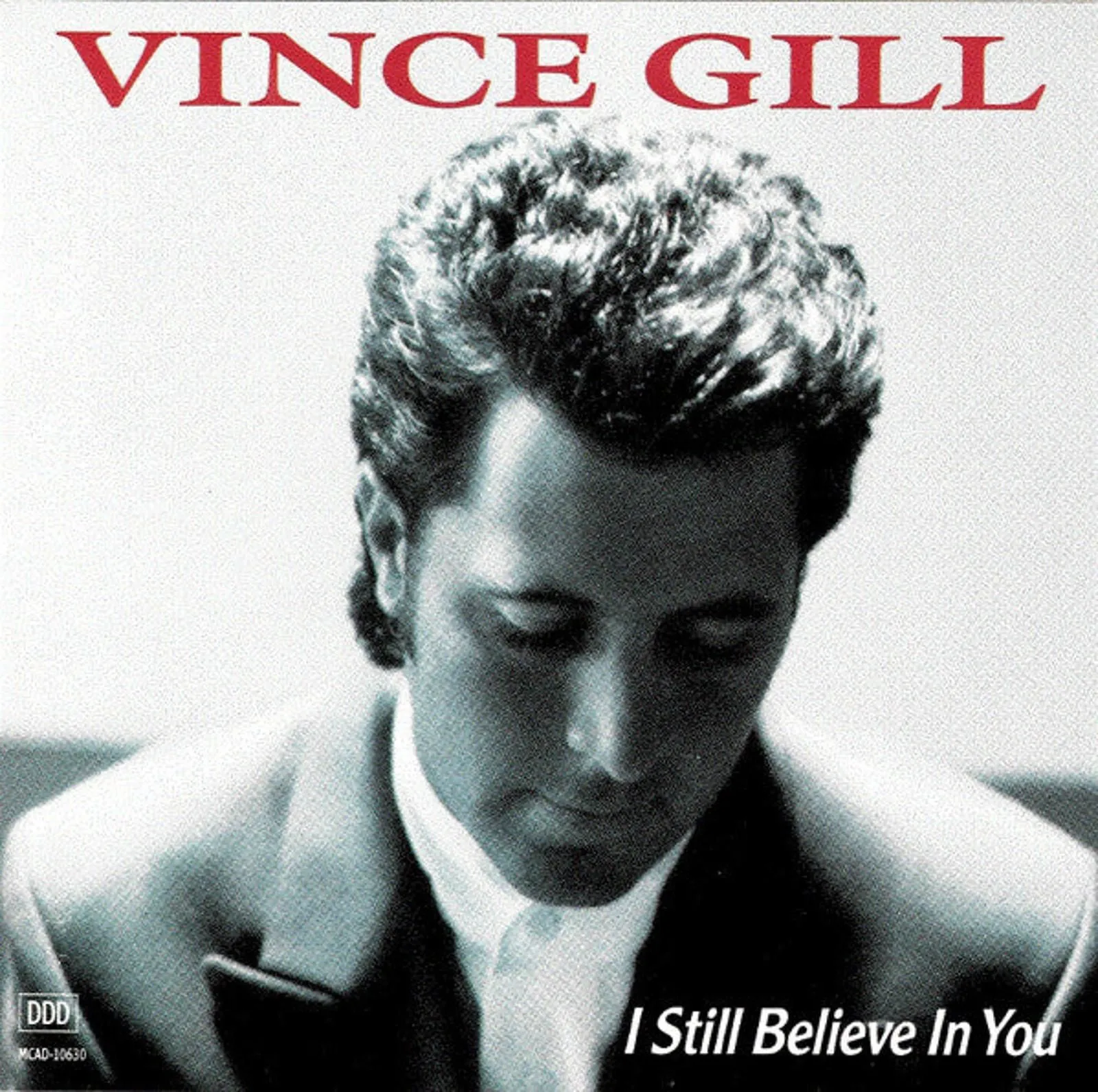 Product image for Vince Gill - I Still Believe In You (CD, Album, Club, RE)