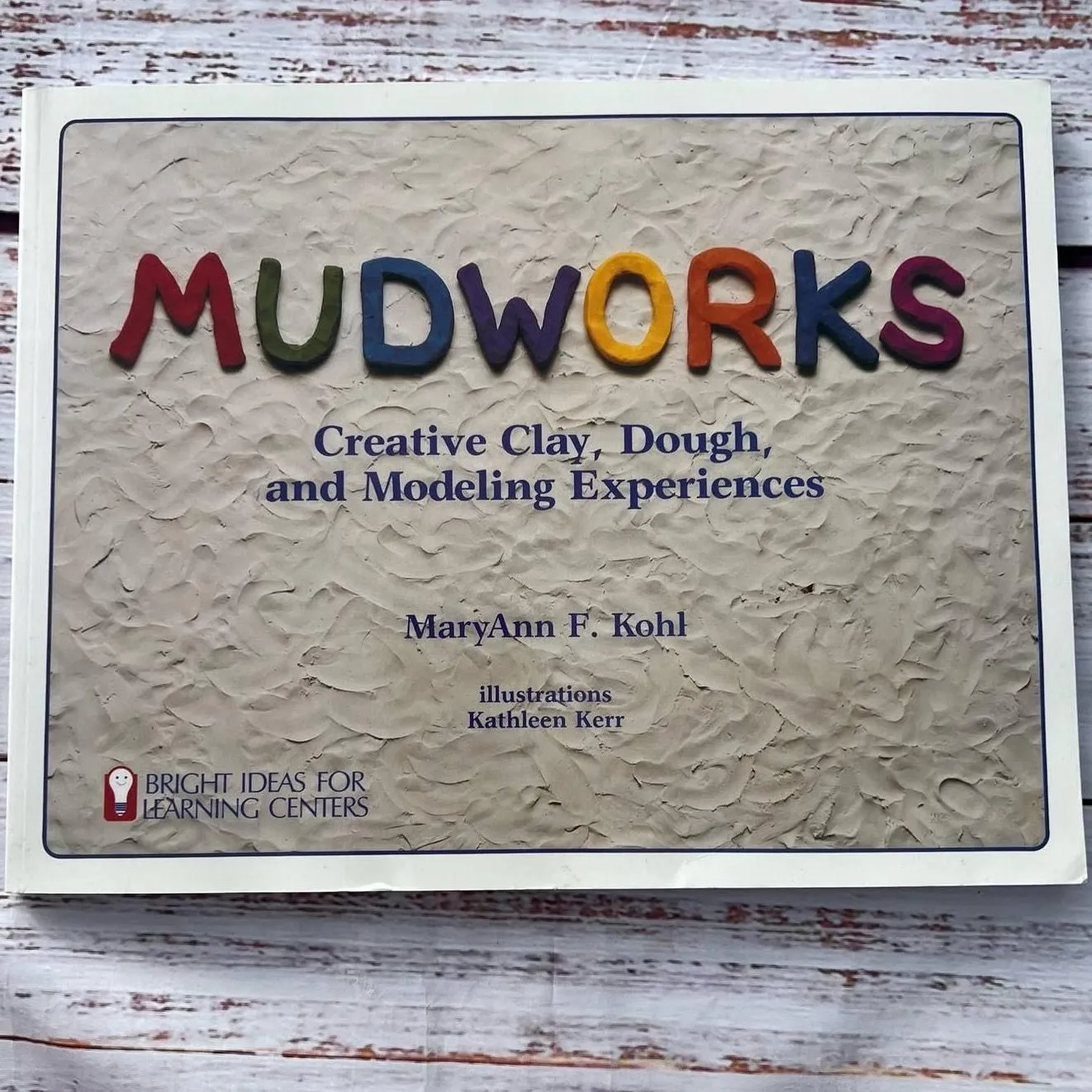 Product image for Vintage Mudworks Creative Clay, Dough & Modeling Experiences Book Pre-Loved - Softcover - Reference - DIY - Vintage Paperback - good