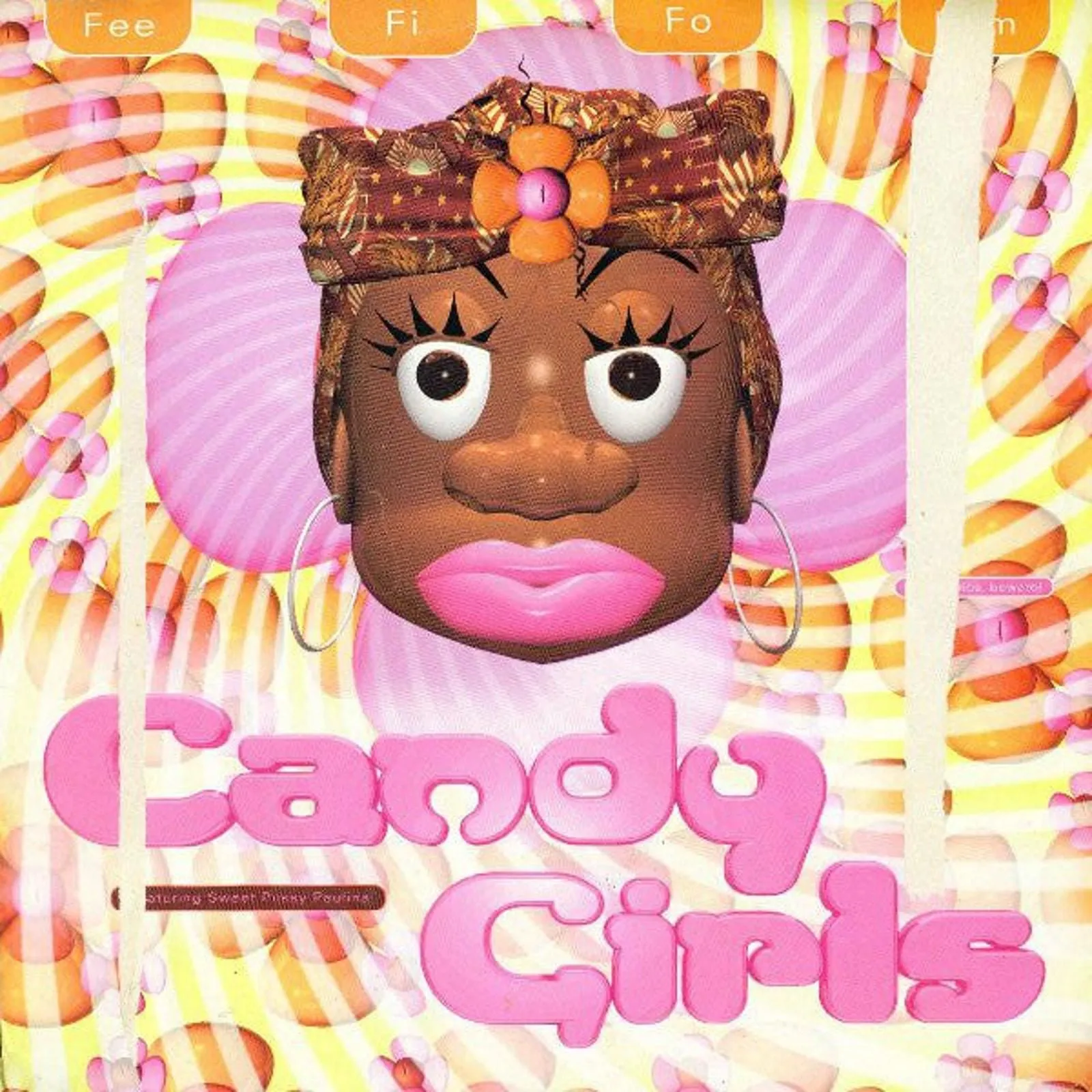 Product image for Candy Girls Featuring Sweet P*ssy Pauline - Fee Fi Fo Fum (12", Single)