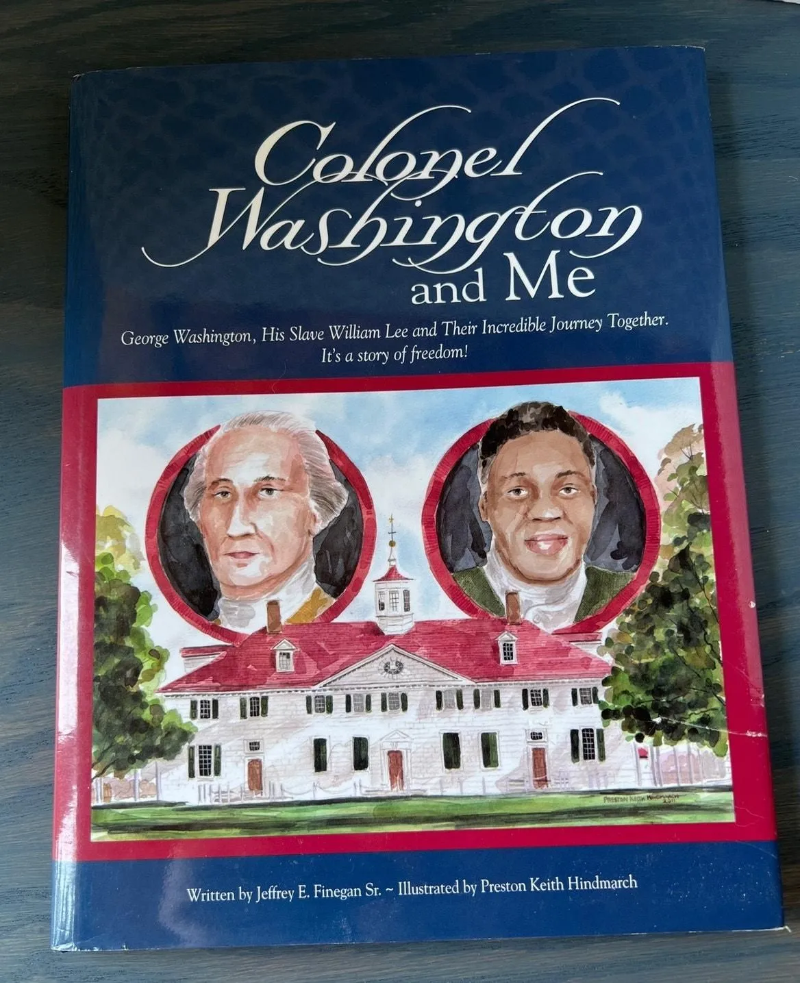 Product image for Colonel Washington and Me by Jeffrey E. Finegan Sr. SIGNED Hardcover Book  - Childrens - Jeffery E Finegan Sr - Hardcover - Signed - very-good
