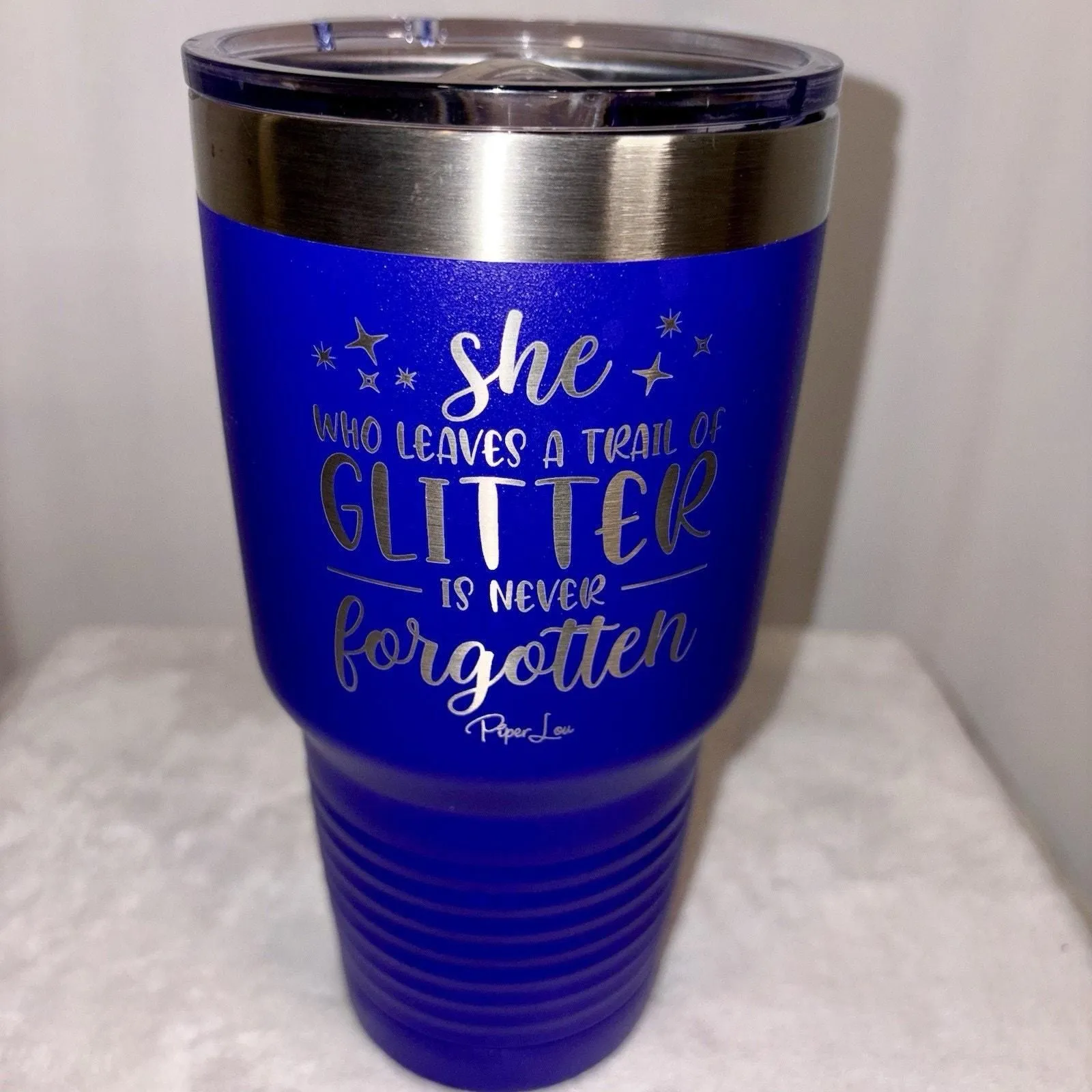 Product image for Piper Lou Tumbler “She Who Leaves A Trail Of Glitter Is Never Forgotten” 30 Oz