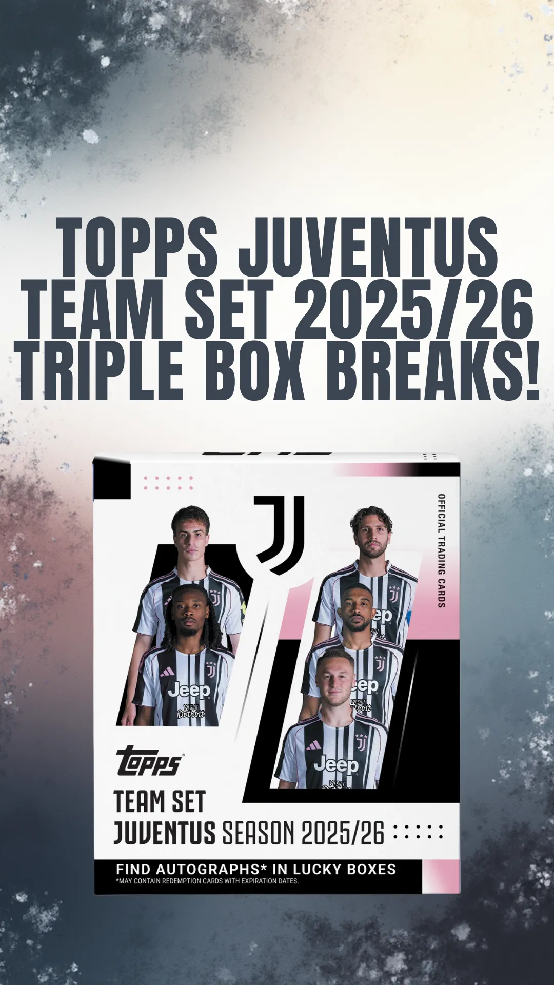 JUVENTUS TEAM SET 2025/26 TRIPLE BOX BREAKS!