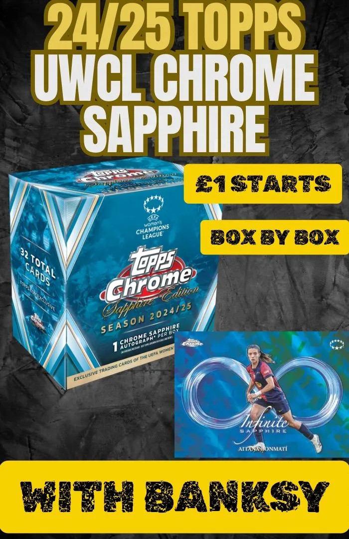 £1 STARTS! 24/25 TOPPS CHROME SAPPHIRE UWCL (UEFA WOMENS CHAMPIONS LEAGUE, NEW RELEASE)