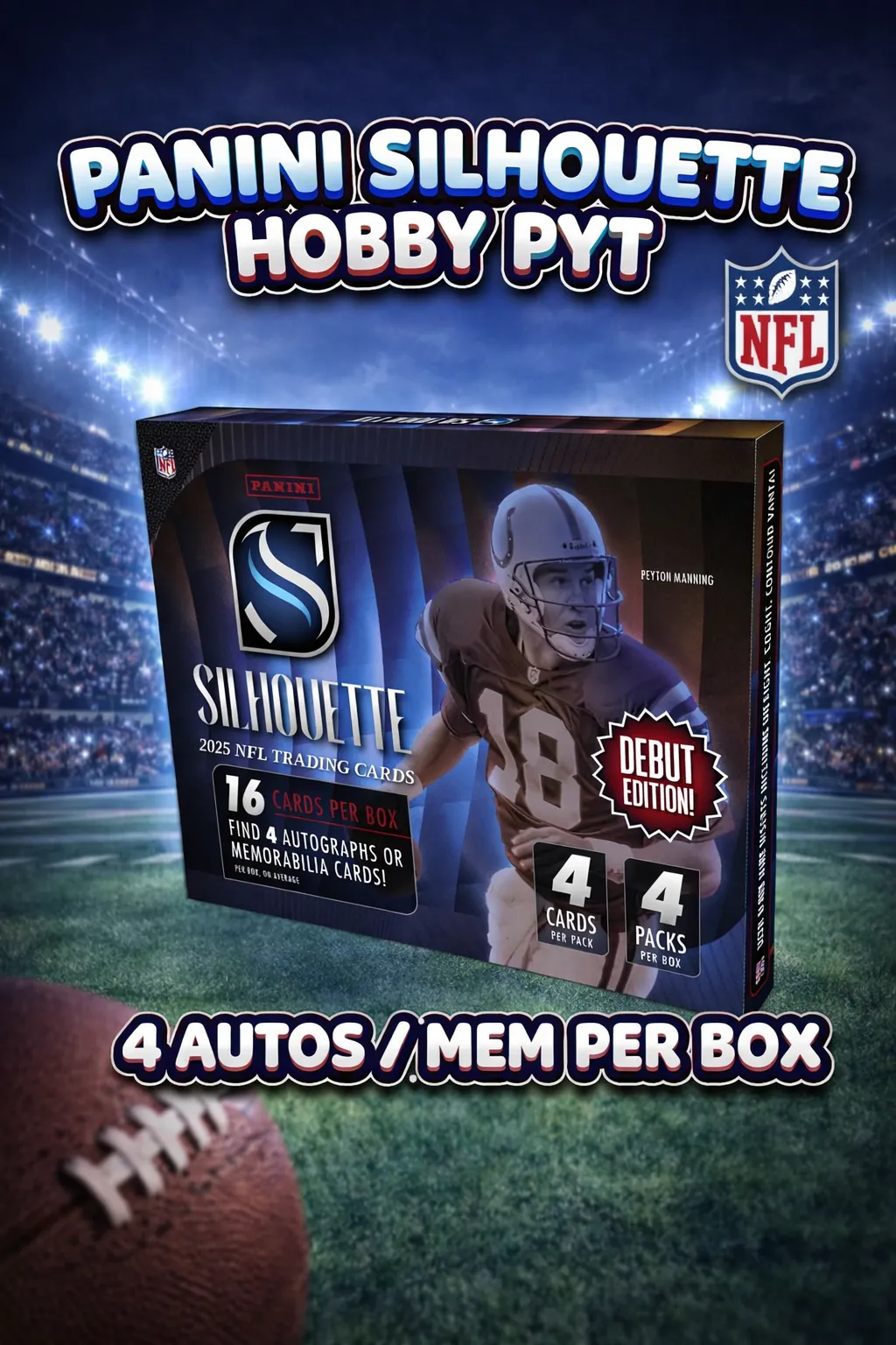 2025 PANINI SILHOUETTE HOBBY 🔥