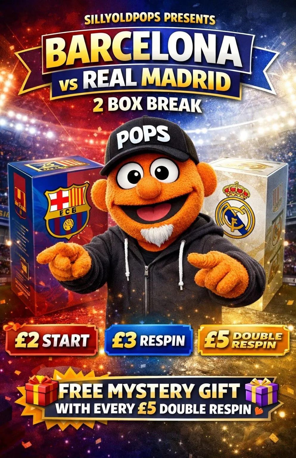⚽ Sillyoldpops El Clásico Daka Audience Boxes – Barcelona vs Real Madrid - 30 Spots - £2 Starts - £3 Respin - £5 Double Respin (Free Mystery Gift with Every Double Respin) 😄