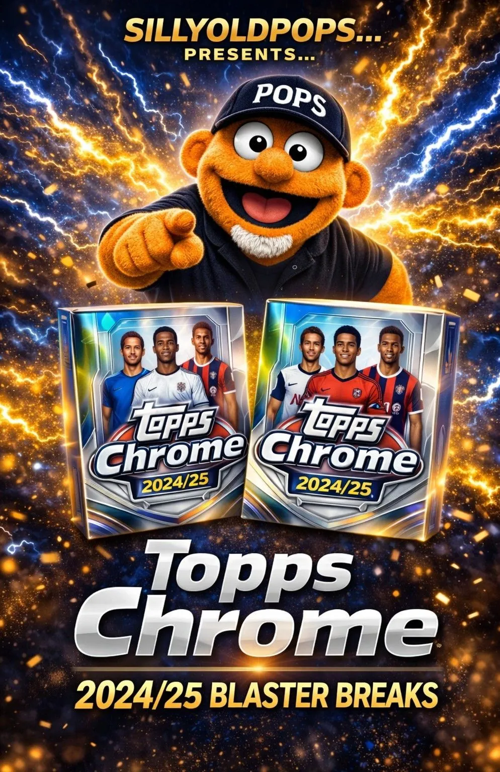 Sillyoldpops Presents TOPPS CHROME 2024/25 BLASTER BREAKS