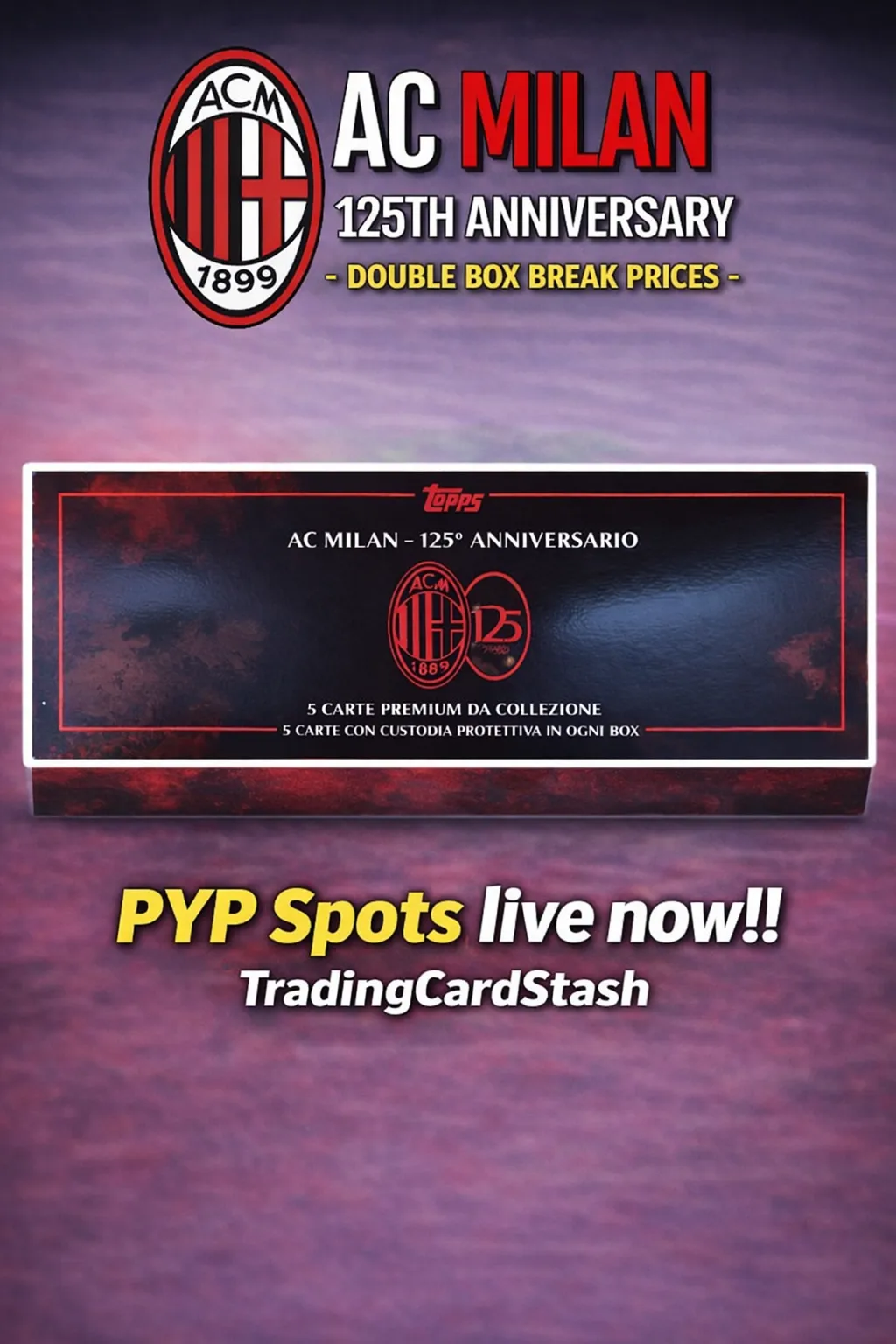 AC Milan 125th Anniversary- Huge Hits Inbound