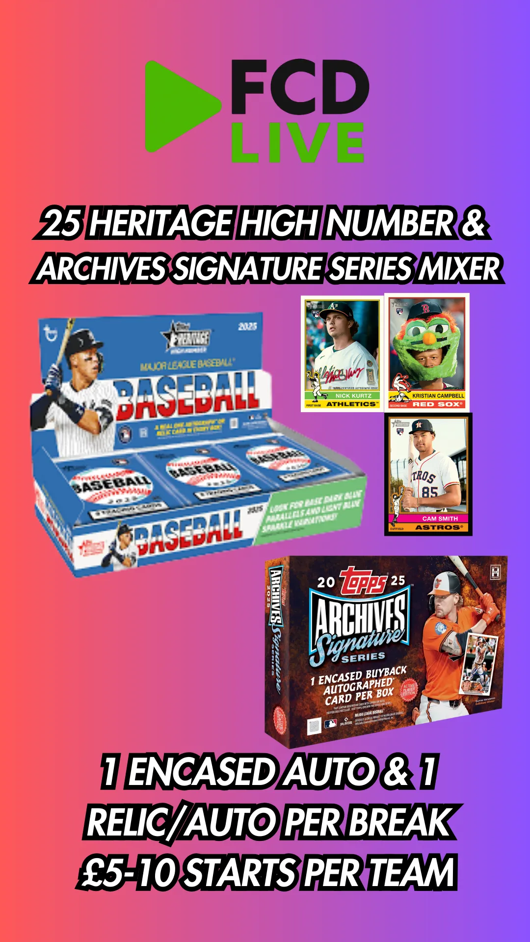 ⚾ 25 HERITAGE HIGH NUMBER & ARCHIVES SIGNATURE SERIES MIXER - 2 HITS PER BREAK - PYT AUCTION