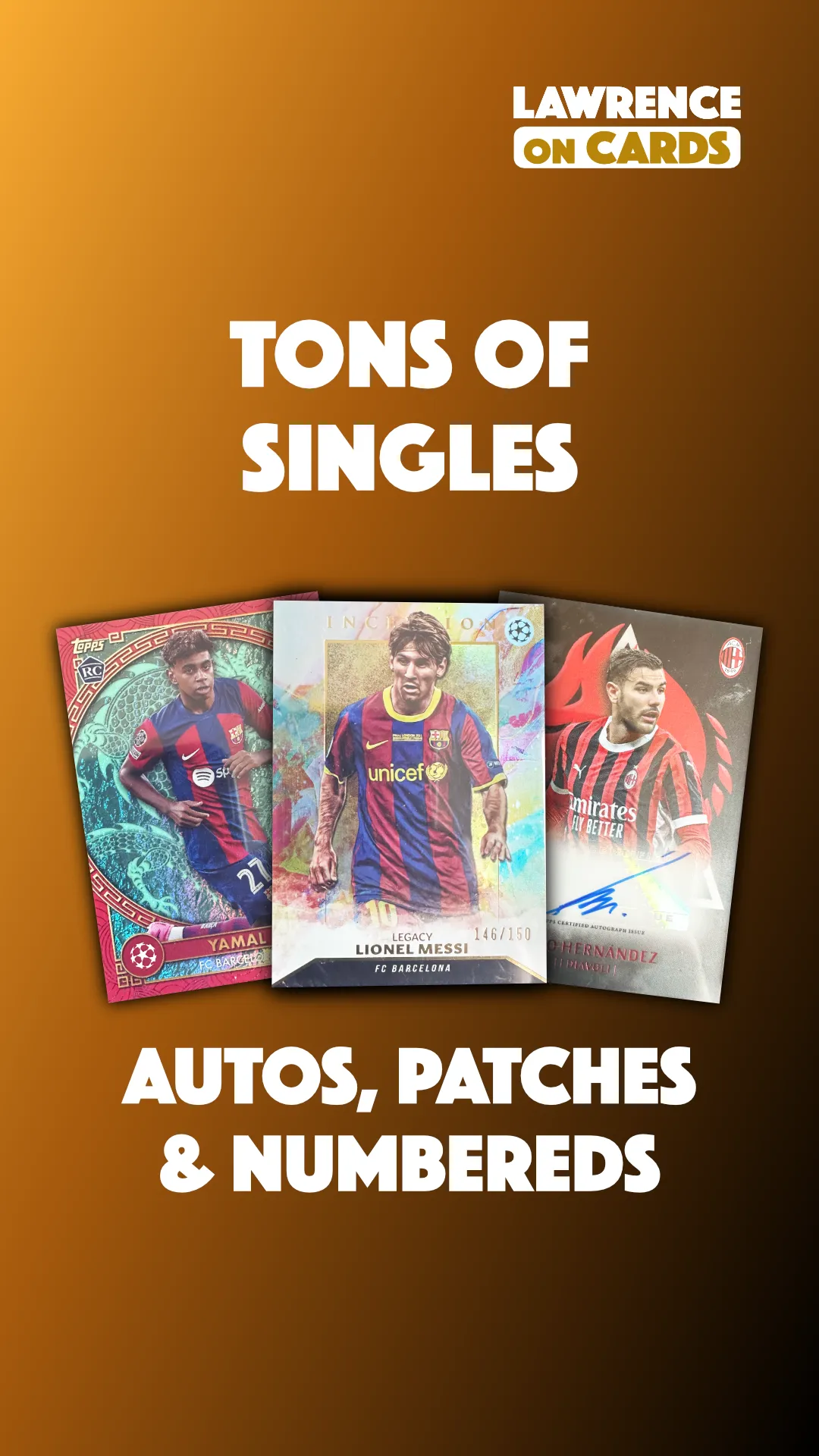SINGLES 🔥 Autos, Patches, Numbereds, Slabs! 🔥 Barcelona, Liverpool, Arsenal, Chelsea, City and loads more!