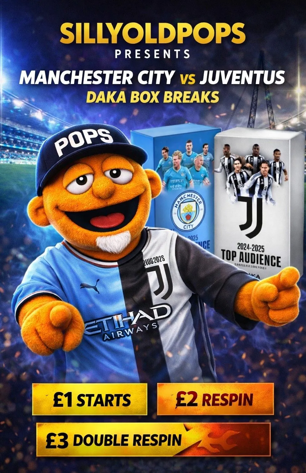 DAKA Top Audience Box Breaks – Man City vs Juventus | Hosted by SillyOldPops