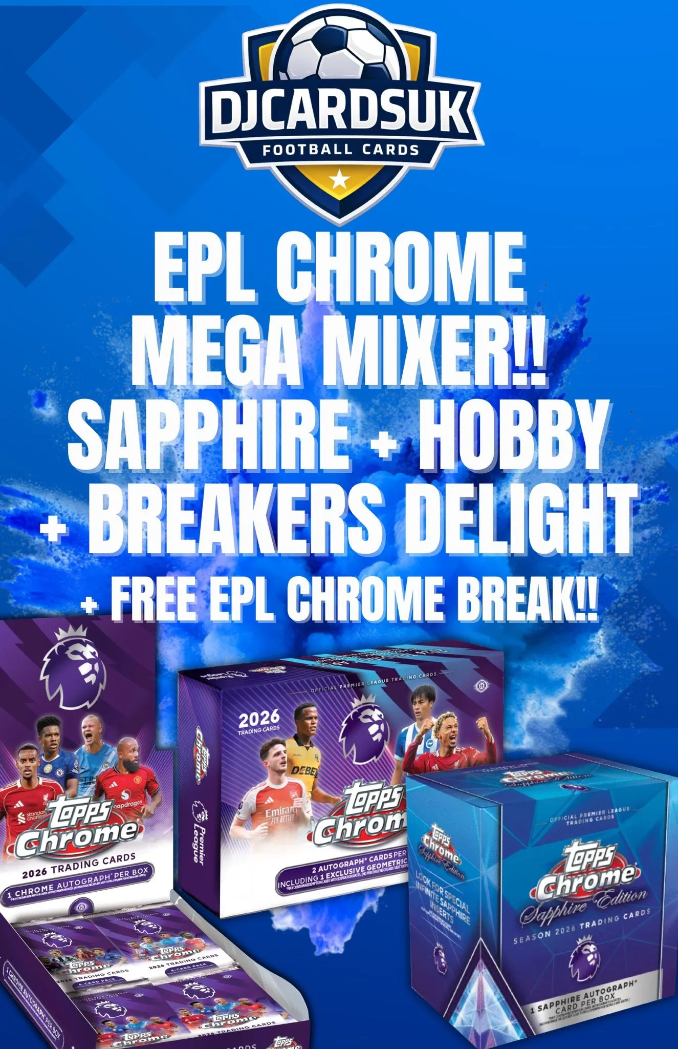 HUGE EPL CHROME MIXER!! SAPPHIRE + BREAKERS + HOBBY!! + FREE EPL CHROME BREAK FOR ALL!! 🤯🤩