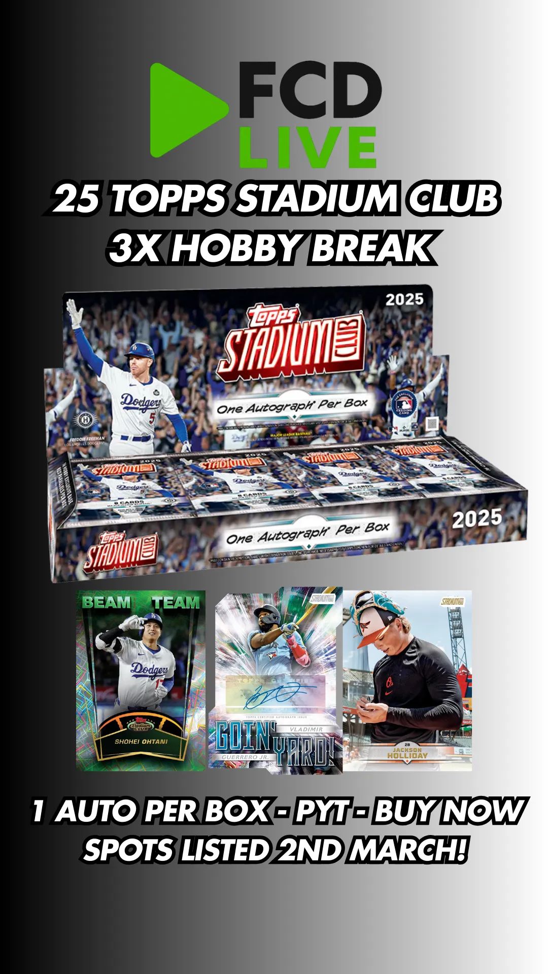 ⚾ 25 TOPPS STADIUM CLUB - 3 BOX BREAK - PYT BUY NOW - 3 AUTOS