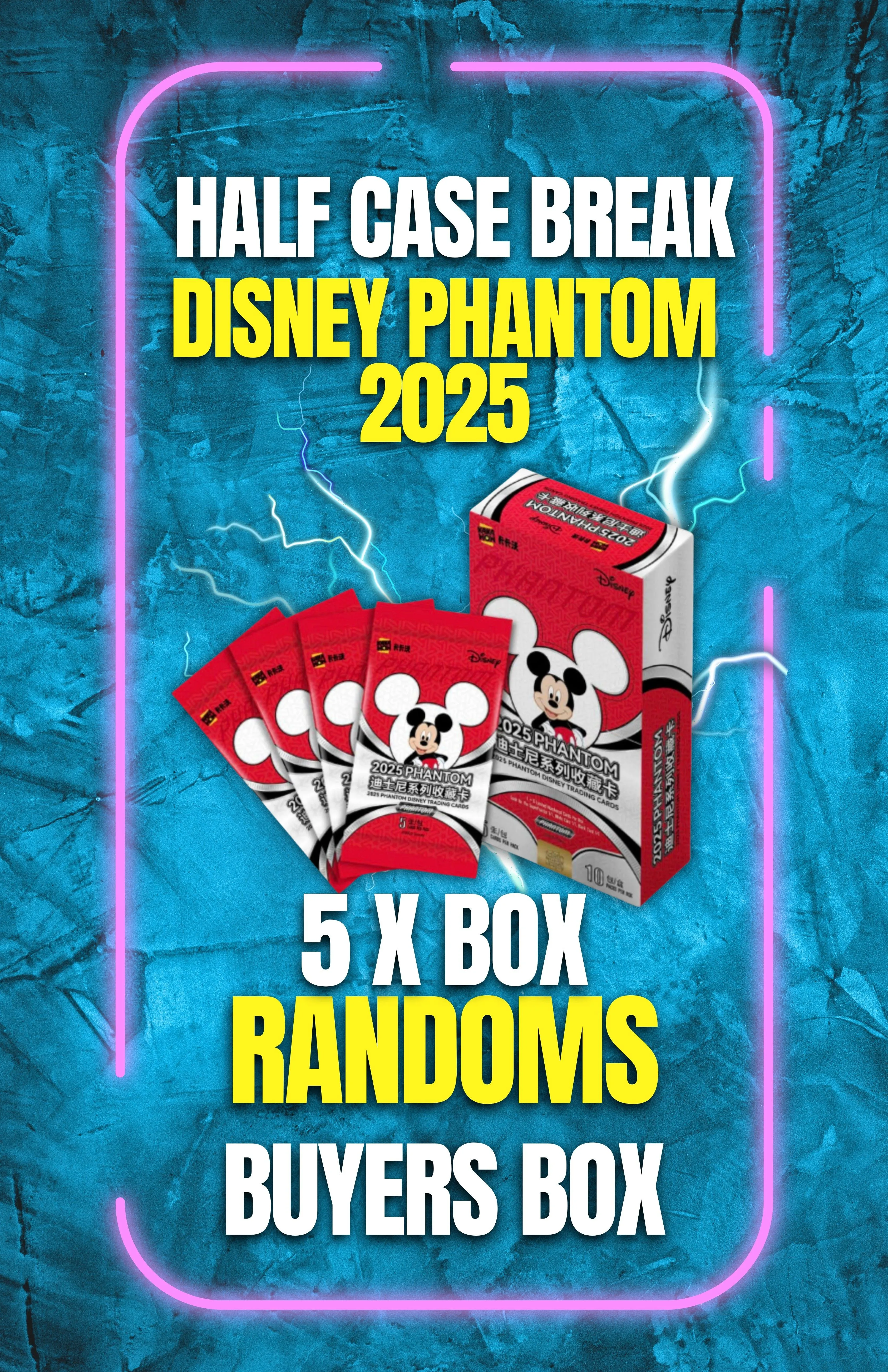 TARA - DISNEY PHANTOM RANDOM HALF CASE BREAK (5 BOX)