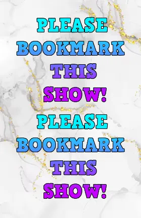 PLEASE BOOKMARK THIS SHOW! UPCOMING BREAKS SHOW.