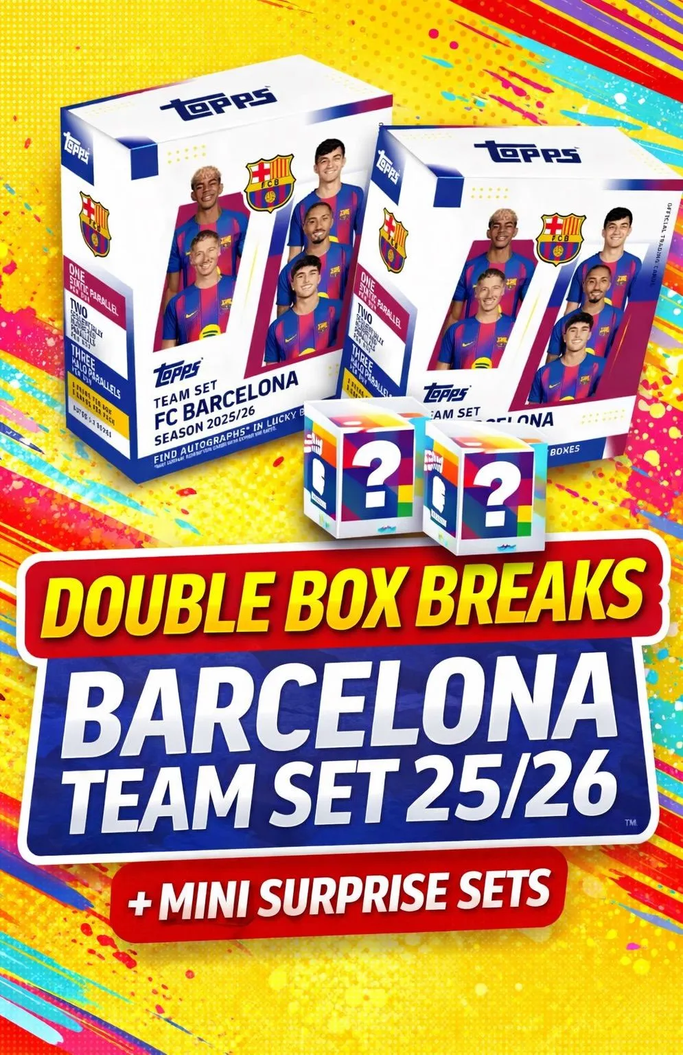 DOUBLE BOX BREAKS - BARCELONA TEAM SETS 25/26