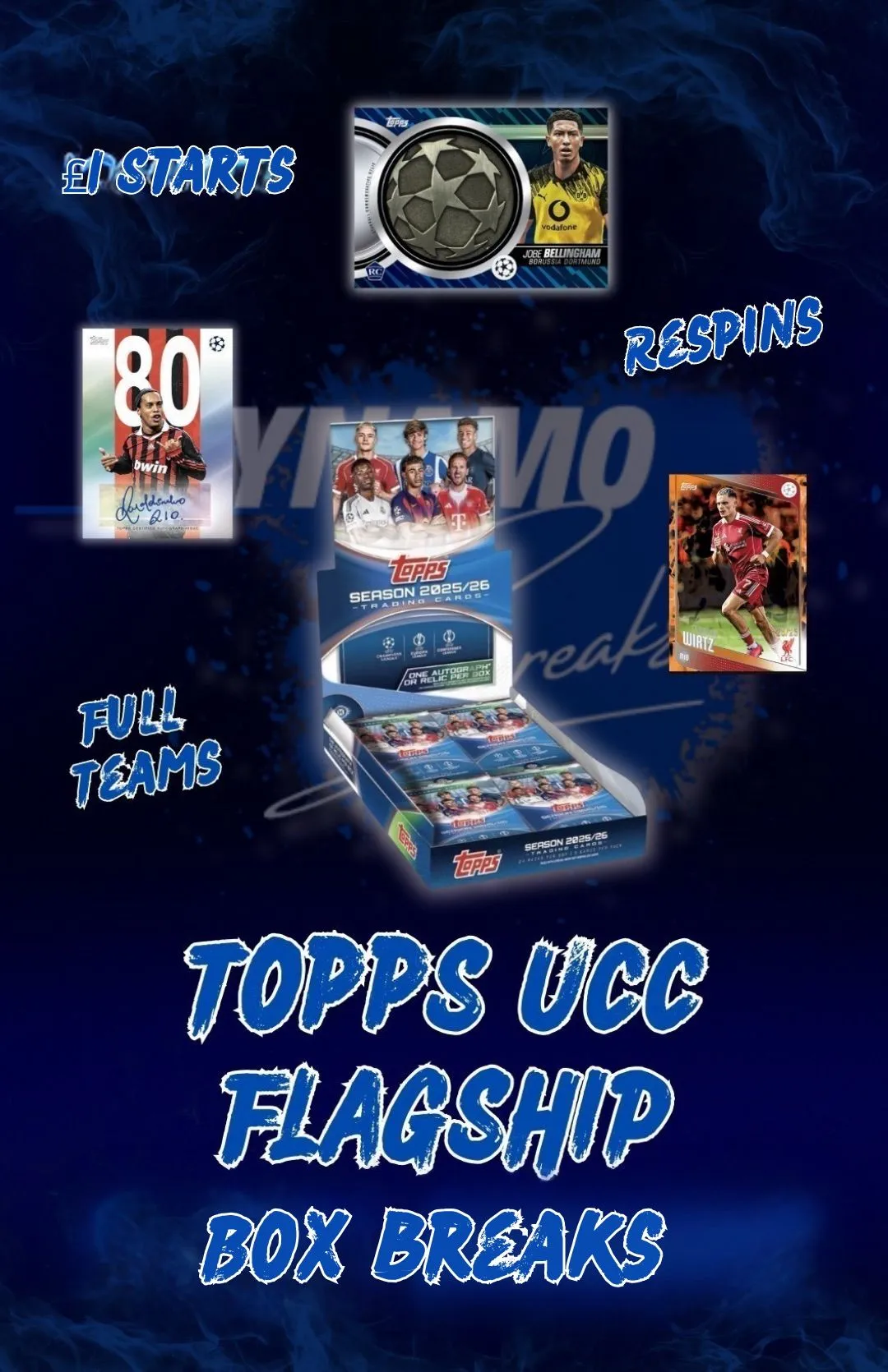 £1 STARTS - Topps UEFA CLUB COMPETITIONS 25/26 Flagship Breaks