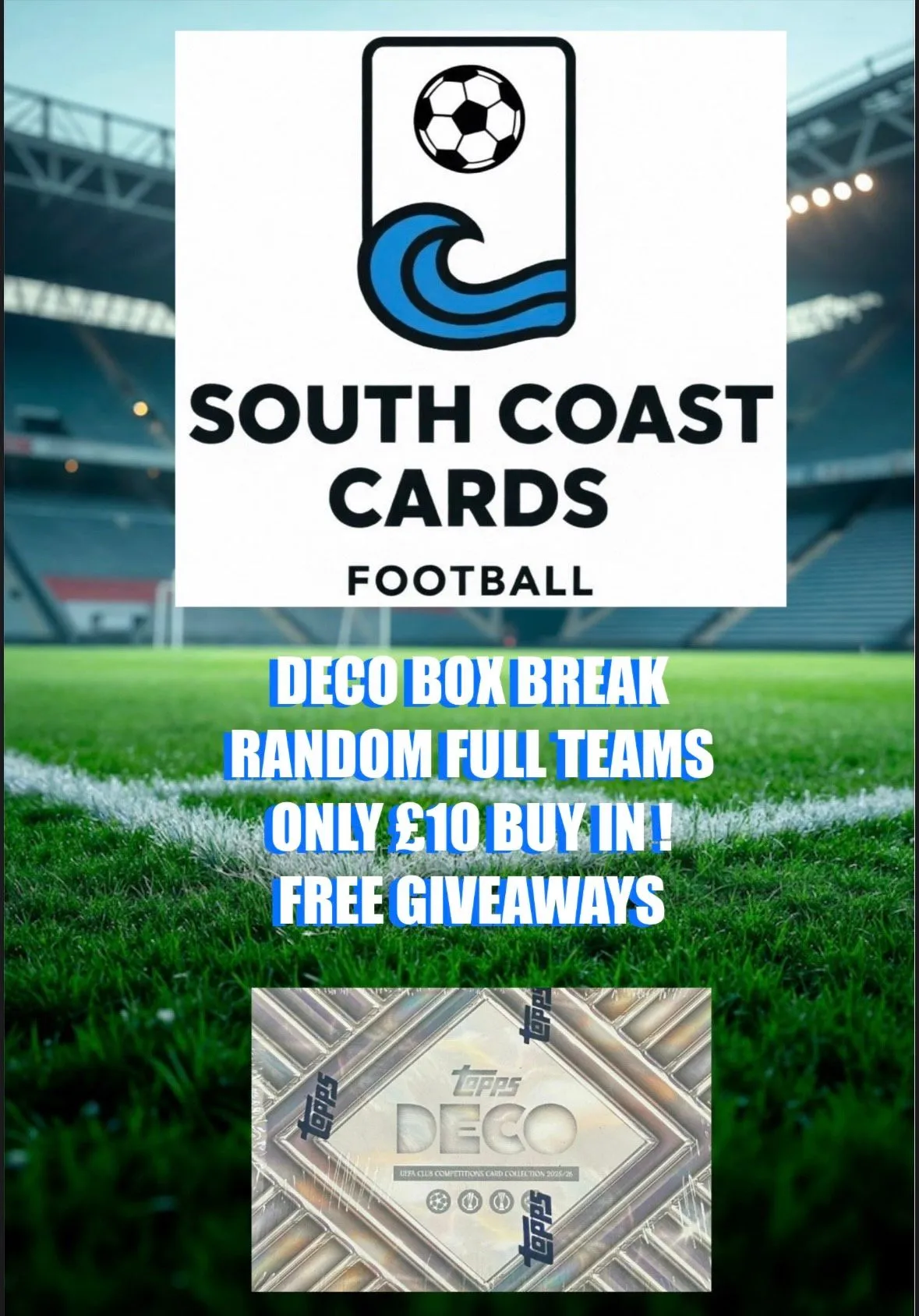 TOPPS DECO BOX BREAK - RANDOM FULL TEAMS - ONLY £10 BUY IN!!!