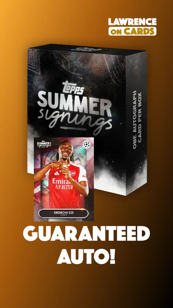 1st EZE at Arsenal 🔥 1st ESTEVAO at Chelsea 🔥 Guaranteed AUTO! 🔥 Topps Summer Signings 2025/26