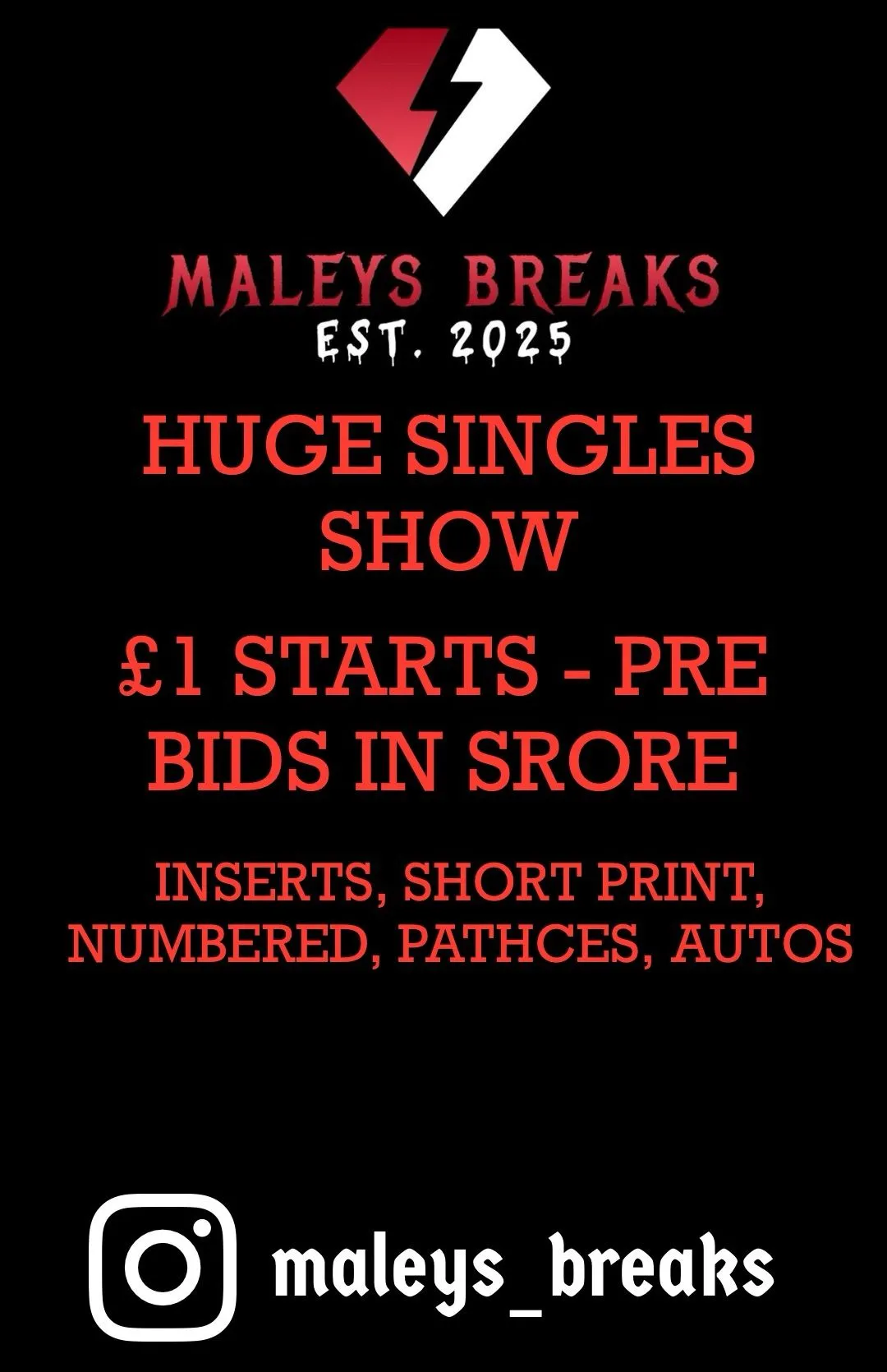 #3 SINGLES SHOW PRE BIDS IN STORE - ALL CARDS WILL RUN NO REQUESTS