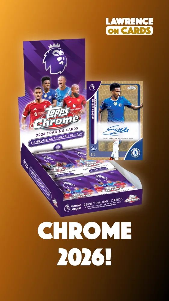 Topps CHROME Premier League 2026! 🔥 FULL TEAMS!