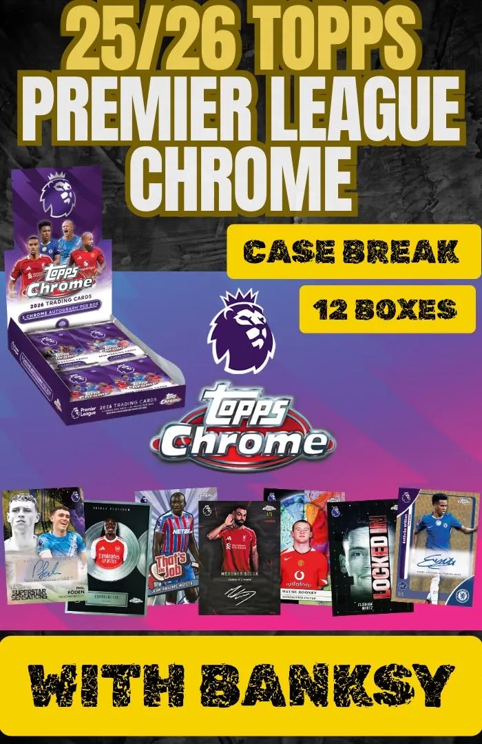 CASE BREAK! 25/26 TOPPS CHROME PREMIER LEAGUE
