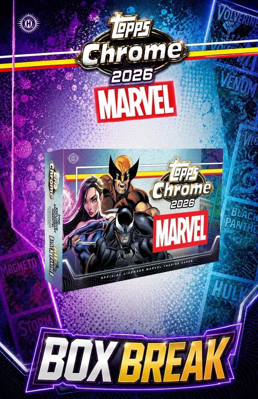 🔥 Topps Chrome Marvel 2026 | Box Break!
