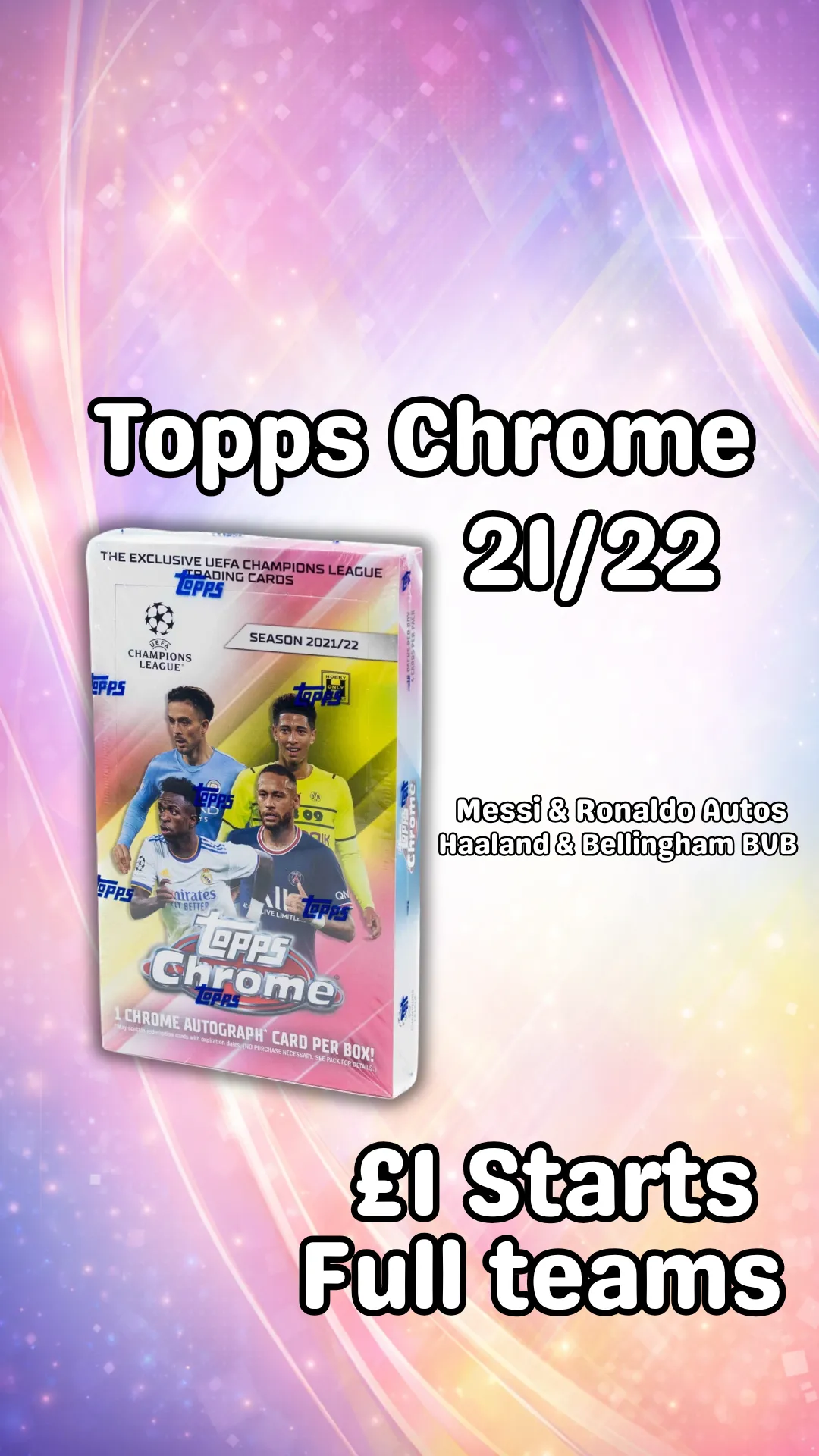 FREE PACKS! £1 Starts Full Teams Topps Chrome 21/22 Hobby Box!