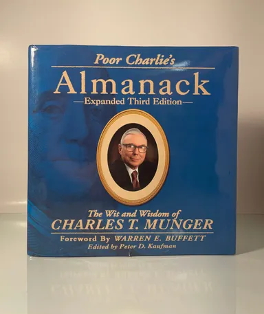 Poor Charlie's Almanack: The Wit and Wisdom of Charles T. Munger - Hardcover VG+t