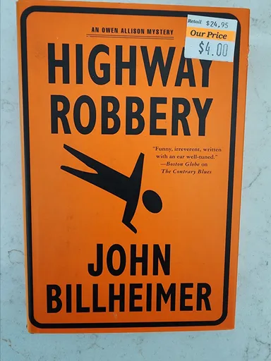 John Billheimer: Highway Robbery