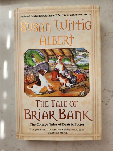 Susan Wittig Albert: The Tale of Briar Bank (Cozy Mystery)