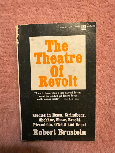 The Theatre of Revolt by Robert Brustein