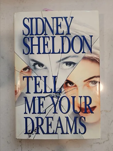 Sidney Sheldon: Tell me your dreams (Thriller)